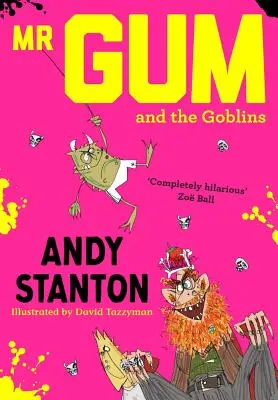 Pan Žvýkačka a skřítci - Mr. Gum and the Goblins