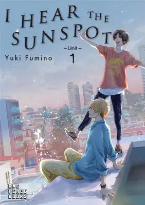 Slyším sluneční skvrnu: Limit Svazek 1: Limit - I Hear the Sunspot: Limit Volume 1: Limit