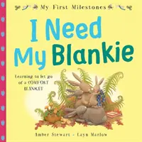 Moje první milníky: Potřebuji svou deku - My First Milestones: I Need My Blankie