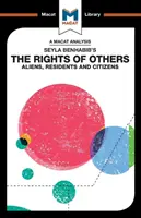 Analýza knihy Seyly Benhabibové Práva druhých: Cizinci, rezidenti a občané - An Analysis of Seyla Benhabib's the Rights of Others: Aliens, Residents and Citizens