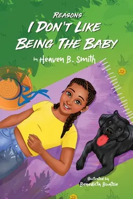 Důvody, proč nemám ráda být dítětem - Reasons I Don't Like Being the Baby
