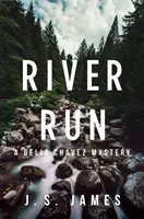 Říční běh: A Delia Chavez Mystery - River Run: A Delia Chavez Mystery