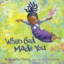 Když tě Bůh stvořil - When God Made You