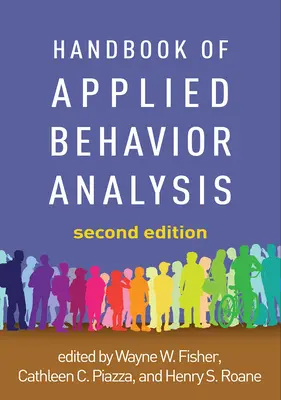 Příručka aplikované analýzy chování, druhé vydání - Handbook of Applied Behavior Analysis, Second Edition