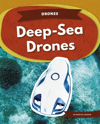 Hlubokomořské drony - Deep-Sea Drones