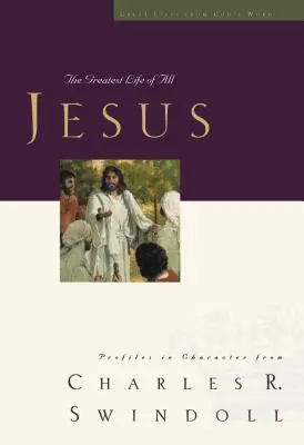 Velké životy: Ježíš: Ježíš: Největší život ze všech - Great Lives: Jesus: The Greatest Life of All