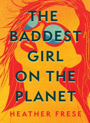 Nejhorší holka na planetě - The Baddest Girl on the Planet