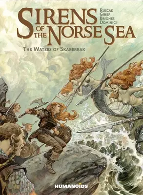 Sirény severského moře: Vody Skagerraku - Sirens of the Norse Sea: The Waters of Skagerrak