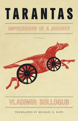 Tarantas: Dojmy z cesty - Tarantas: Impressions of a Journey