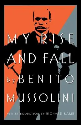 Můj vzestup a pád - My Rise and Fall