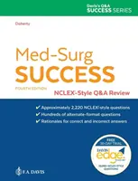 Úspěch na lékařské chirurgii: Nclex-Style Q&A Review - Med-Surg Success: Nclex-Style Q&A Review
