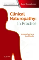 Klinická naturopatie: v praxi - Clinical Naturopathy: In Practice