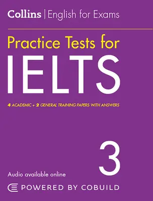 Collins English for Exams - cvičné testy pro Ielts 3 - Collins English for Exams - Practice Tests for Ielts 3