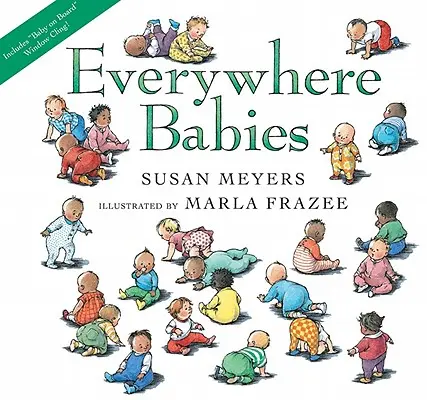 Everywhere Babies Lap Board Book (with Window Cling) [With Window Cling] (Všude miminka) - Everywhere Babies Lap Board Book (with Window Cling) [With Window Cling]