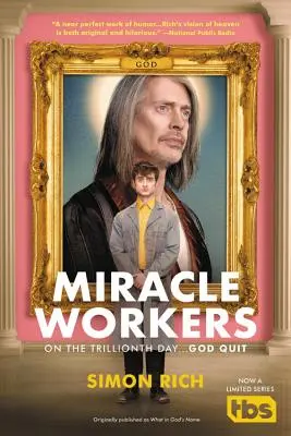 Zázrační dělníci - Miracle Workers