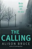 Volání - Kniha 2 ze série Temnota povstává - Calling - Book 2 of the Darkness Rising Series