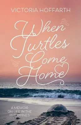Když se želvy vracejí domů - When Turtles Come Home