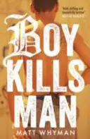 Chlapec zabíjí muže - Boy Kills Man