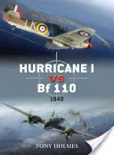 Hurricane I vs Bf 110: 1940 - Hurricane I Vs Bf 110: 1940