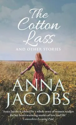 The Cotton Lass a jiné příběhy - The Cotton Lass and Other Stories