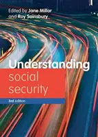 Porozumění sociálnímu zabezpečení: Problémy pro politiku a praxi - Understanding Social Security: Issues for Policy and Practice