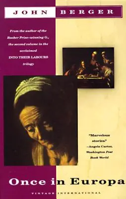 Kdysi v Evropě: Druhá kniha trilogie Do práce na koni - Once in Europa: Book Two of the Into Their Labours Trilogy