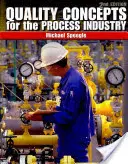 Koncepty kvality pro zpracovatelský průmysl - Quality Concepts for the Process Industry