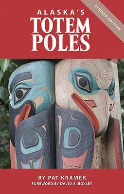Aljašské totemové sloupy - Alaska's Totem Poles