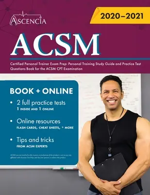 ACSM Certified Personal Trainer Exam Prep: Příprava na zkoušku pro certifikované osobní trenéry: Studijní příručka pro osobní trenéry a cvičné testové otázky ke zkoušce ACSM CPT - ACSM Certified Personal Trainer Exam Prep: Personal Training Study Guide and Practice Test Questions Book for the ACSM CPT Examination