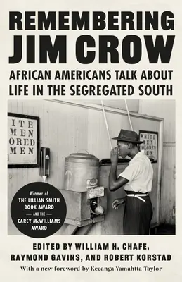 Vzpomínka na Jima Crowa: Afroameričané vyprávějí o životě na segregovaném Jihu - Remembering Jim Crow: African Americans Talk about Life in the Segregated South
