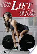 Jezte. Lift. Thrive. - Eat. Lift. Thrive.