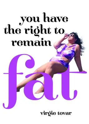 Máte právo zůstat tlustí - You Have the Right to Remain Fat