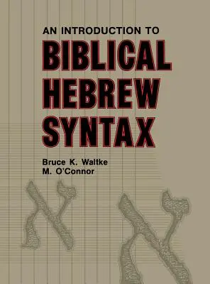 Úvod do biblické hebrejské syntaxe - Introduction to Biblical Hebrew Syntax