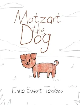 Pes Motzart - Motzart the Dog