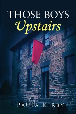 Ti kluci nahoře - Those Boys Upstairs