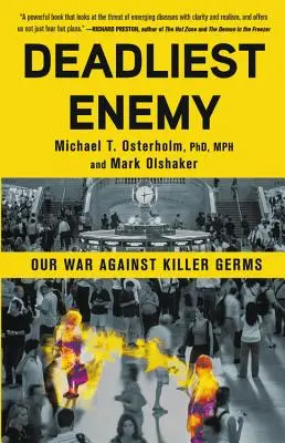 Nejsmrtelnější nepřítel: Naše válka proti zabijáckým bakteriím - Deadliest Enemy: Our War Against Killer Germs