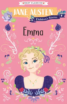 Jane Austenová Příběhy pro děti: Emma - Jane Austen Children's Stories: Emma