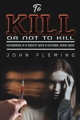 Zabít či nezabít - To Kill or Not to Kill