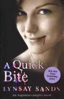 Rychlé kousnutí - Kniha první - Quick Bite - Book One