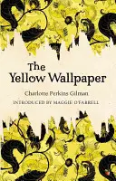 Žlutá tapeta - The Yellow Wallpaper