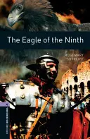 Oxford Bookworms Library: Level 4:: Orel z Deváté kroniky - Oxford Bookworms Library: Level 4:: The Eagle of the Ninth