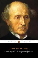 O svobodě a poddanství žen - On Liberty and the Subjection of Women