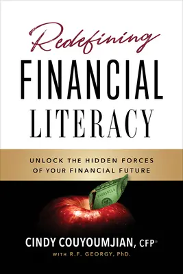 Nová definice finanční gramotnosti: Odhalte skryté síly vaší finanční budoucnosti. - Redefining Financial Literacy: Unlocking the Hidden Forces of Your Financial Future