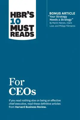 Hbr's 10 Must Reads for Ceos (10 povinných článků pro vedoucí pracovníky) - Hbr's 10 Must Reads for Ceos