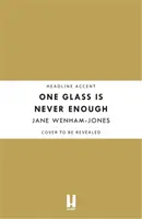 Jedna sklenička nikdy nestačí - One Glass Is Never Enough