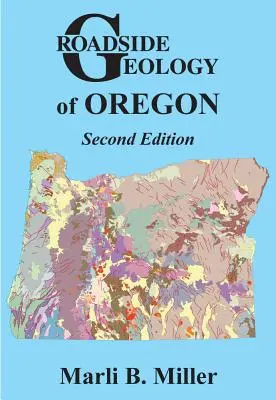 Geologie u silnic v Oregonu - Roadside Geology of Oregon