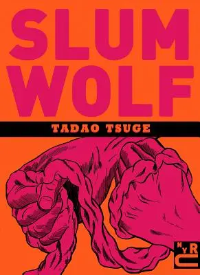 Vlk z chudinské čtvrti - Slum Wolf