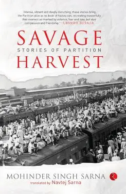 Divoká sklizeň: Příběhy o rozdělení - Savage Harvest: Stories of Partition
