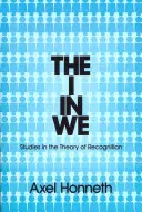 Já v my: Studie k teorii uznání - The I in We: Studies in the Theory of Recognition