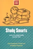 Chytré učení: Jak se naučit více za kratší dobu - Study Smarts: How to Learn More in Less Time